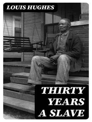 cover image of Thirty Years a Slave